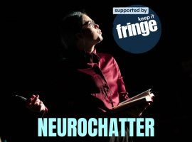 Award-winning show ‘NeuroChatter’ comes to The Kings Arms